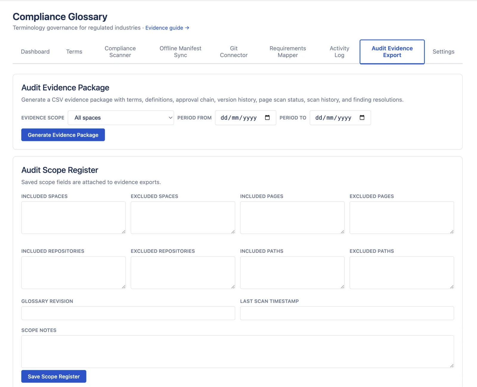 Audit Evidence Package with scope register and export controls